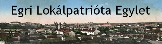 Bemutatta új honlapját az Egri Lokálpatrióta Egylet