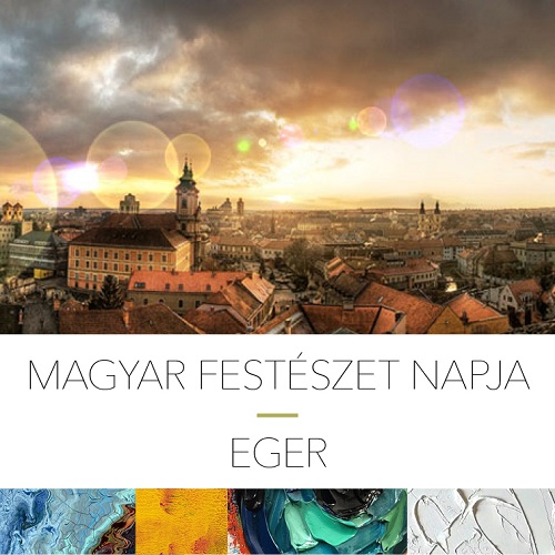 Eger lesz a Magyar Festészet Napja központi helyszíne